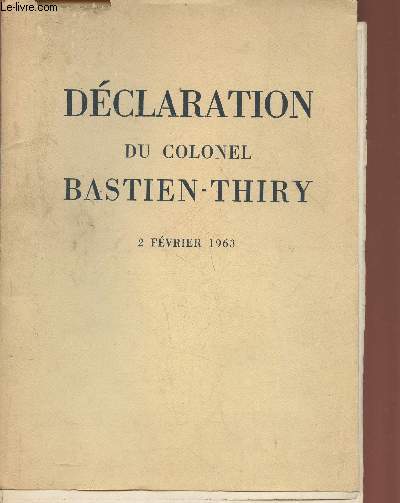 Dclaration du Colonel Bastien-Thiry 2 Fvrier 1963
