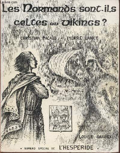 Les Normands sont-ils Celtes ou Vikings?- Numro spcial de l'Hespride