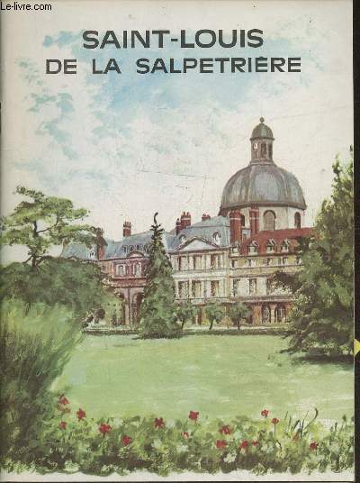 Brochure de Saint-Louis de la Salptrire