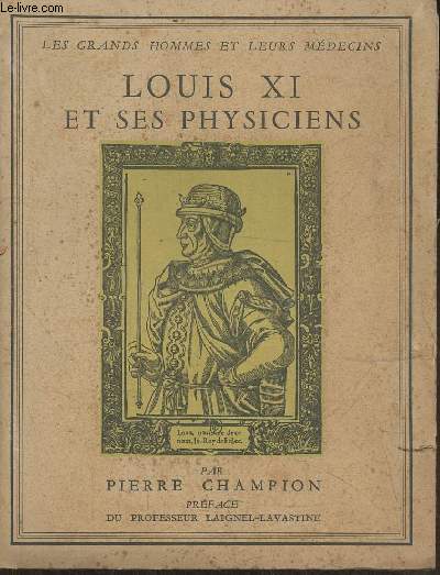 Louis Xi et ses physiciens (Collection 
