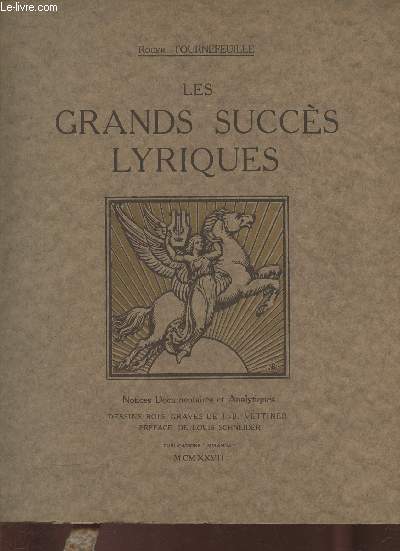 Les grands succs lyriques- Notices documentaires et analytiques