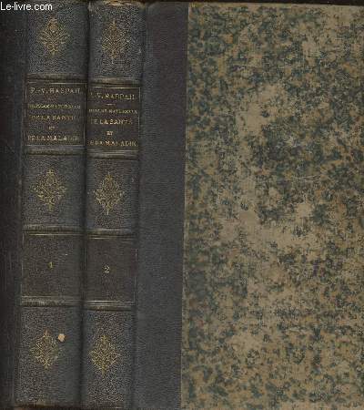 Histoire naturelle de la santé et de la maladie chez les végétaux et chez les animaux en général et en particulier chez l'homme Tomes I et II (2 volumes)
