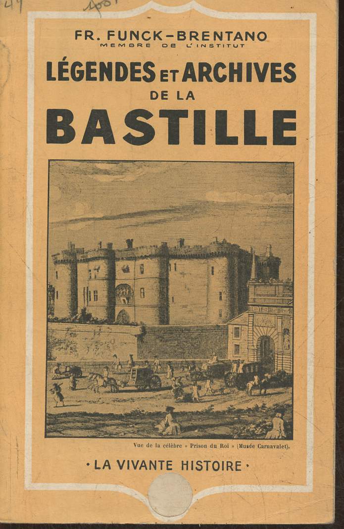 Lgendes et archives de la Bastille (Collection 