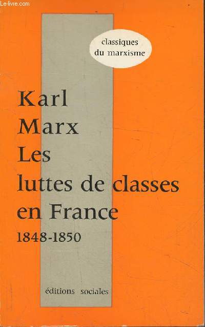 Les luttes de classe en France (1848-1850) Suivi de Les journes de Juin 1848 par Friedrich Engels (Collection 