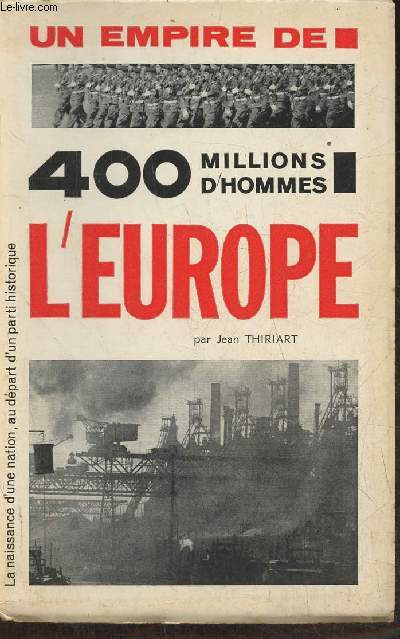 Un Empire de 400 millions d'homme: L'Europe