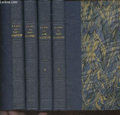 Souvenirs d'un voyage dans la Tartarie, le Thibet et la Chine Tomes I, II, III et IV (4 volumes)