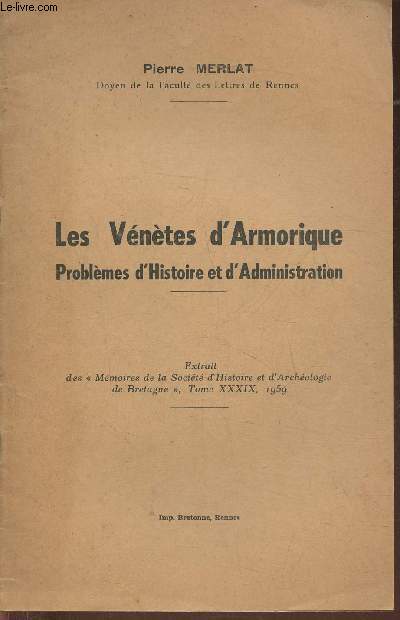Les Vntes d'Armorique- Problmes d'histoire et d'administration- Extrait des 