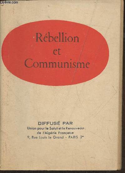 La rvolte algrienne dans la stratgie de l'U.R.S.S.- Rbellion et communisme