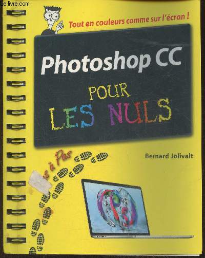 Photoshop CC, pas  pas- pour les Nuls