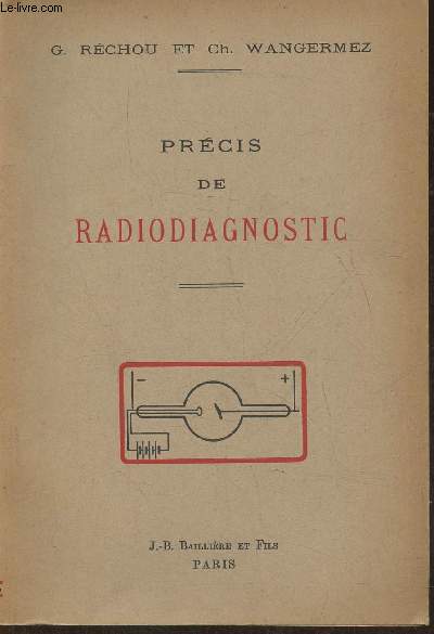 Prcis de radiodiagnostic