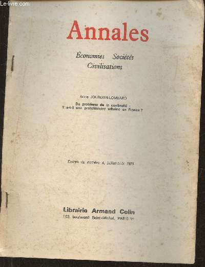 Du problme de la continuit: Y a-t-il une protohistoire urbaine en France? Annales, conomies, socits, civilisations- Extrait du n4- Juillet-aout 1970