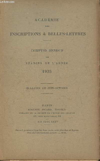 Acadmie des inscriptions & belles-lettres- Comptes rendus des sances de l'anne 1935- Bulletin de Juin-Octobre