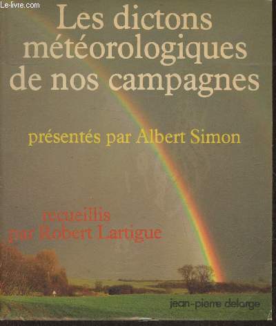 Les dictons mtorologiques de nos campagnes