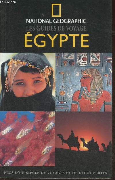Egypte- Les guides de voyage National Geographic