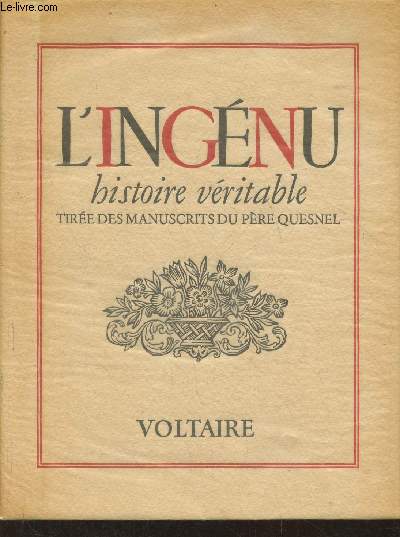 L'ingnu, histoire vritable tire des manuscrits du Pre Quesnel