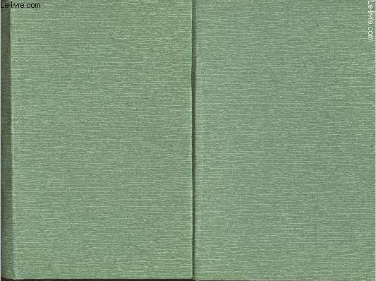 La guerre raconte par les combattants Tomes I et II (2 volumes) Anthologie des crivains du Front (1914-1918)