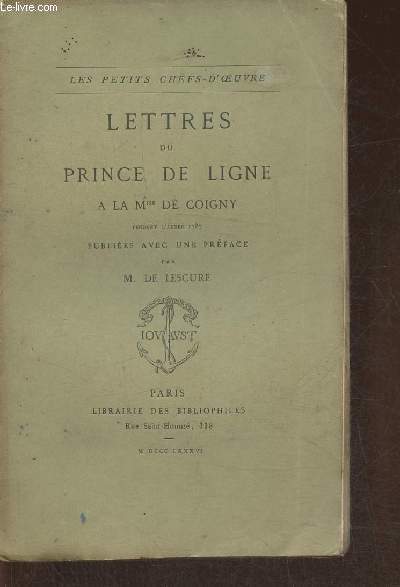 Lettres du Prince de Ligne  la Mise de Coigny (Collection 