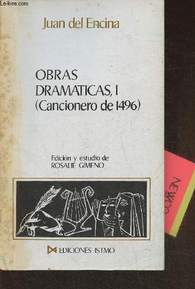 Obras dramaticas, I (cancionero de 1496)