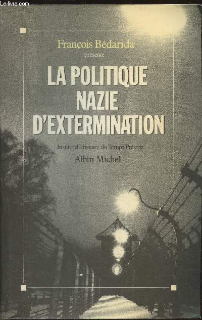 La politique nazie d'extermination