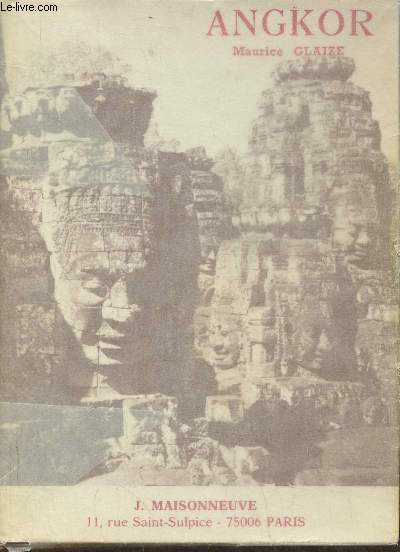 Les monuments du Groupe d'Angkor