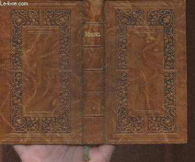 Missel du Credo contenant les prires usuelles, les principales pratiques de pit, le propre du temps et le propre des Saints (n291)