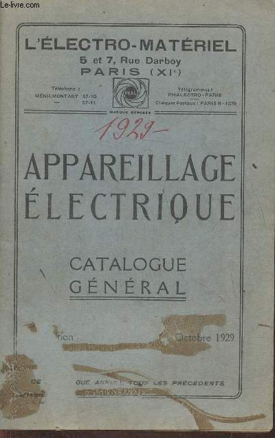 Catalogue gnral de L'lectro-Matriel- Appareillage lectrique- Octobre 1929