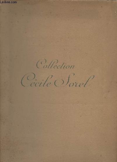 Collection de Mme Ccile Sorel- Objets d'art et de trs bel ameublement du XVIIIe sicle et autres, tableaux, gouaches, sculptures, porcelaines, bronzes, siges et meubles, paravents en laque de Chine et du Coromandel, Tapisseries anciennes d'Aubusson etc