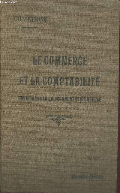 Le commerce et la comptabilit enseigns par la documentation relle- Enseignement primaire suprieur