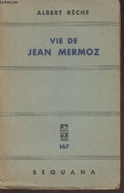 Vie de Jean Mermoz