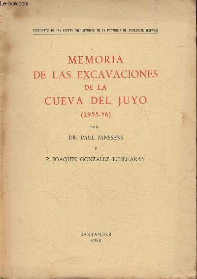 Memoria de las excavaciones de la cueva del Juyo (1955-56)