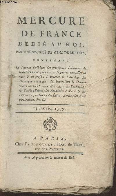 Mercure de France ddi au Roi par une socit de gens de lettres- 15 Janvier 1779- Pices fugitives en vers et en prose