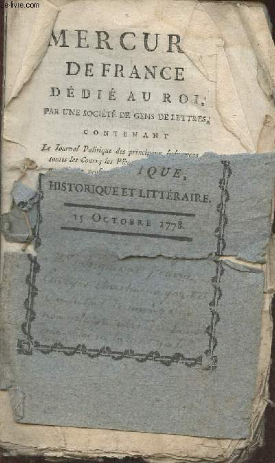 Mercure de France dédié au roi par une société de gens de lettres- 15 octobre 1778