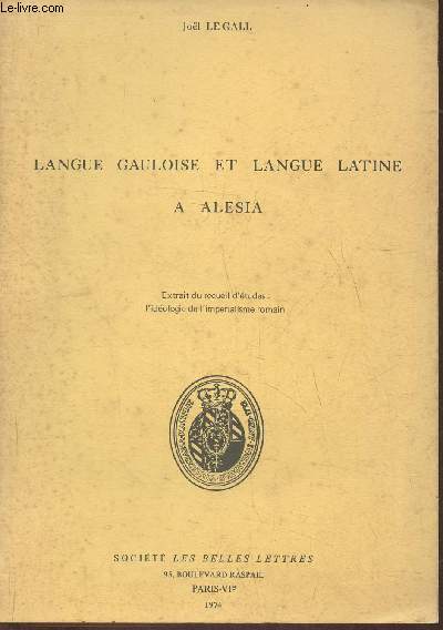 Langue gauloise et langue latine  Alesia- Extrait du recueiil d'tudes: l'idologie de l'imprialisme romain