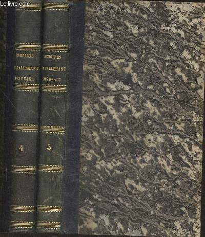 Les historiettes de Tallemant des Raux- Mmoires pour servir  l'histoire du XVIIIe sicle publis sur le manuscrit indit Tomes 4 et 5 (2 volumes)