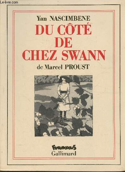 Du côté de chez Swann de Marcel Proust- A la recherche du temps perdu (Collection 