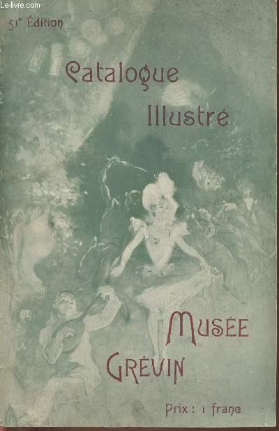 Catalogue descriptif avec illustrations- Le Muse Grvin