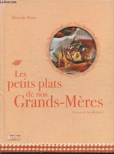 Les petits plats de nos Grands-Mres (Collection 