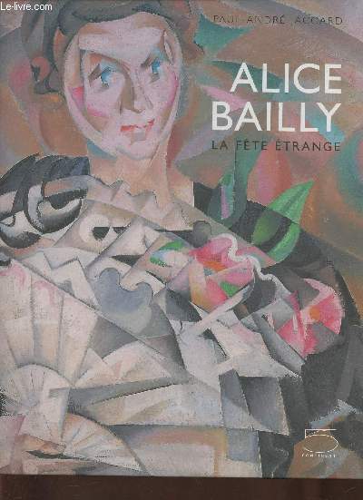 Alice Bailly- La fte trange