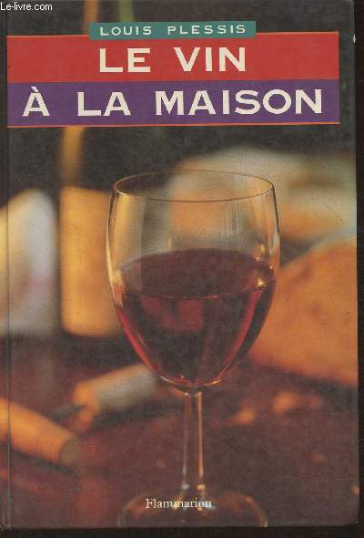 Le vin  la maison