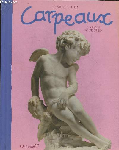 Carpeaux, des mains pour crer