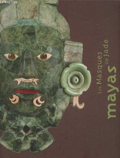 Les masques de Jade Mayas- Pinacothque de Parsi 26 janvier - 10 juin 2012