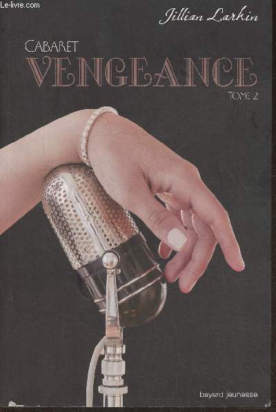 Vengeance Cabaret Tome 2