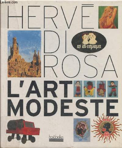 L'art modeste- Herv di Rosa