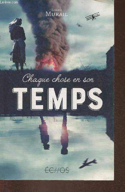 Chaque chose en son temps