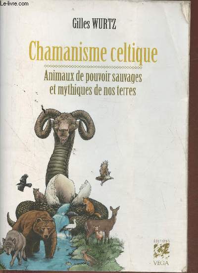 Chamanisme celtique- Animaux de pouvoir sauvages et mythiques de nos terres