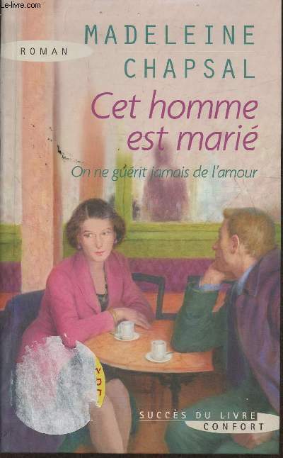Cet homme est mari- roman (EN GROS CARACTERES) (Collection 