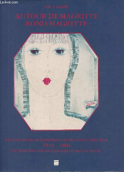 Autour de Magritte- Rond Magritte (illustrateurs de partitions musicales en Belgique 1910-1960)