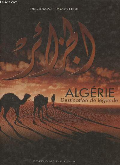 Algrie- Destination de lgende