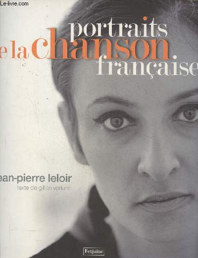 Portraits de la chanson franaise