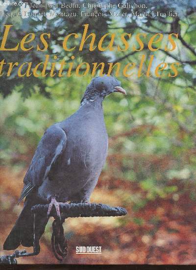 Les chasses traditionnelles (Collection 
